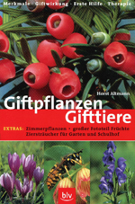 Giftpflanzen - Gifttiere, Horst Altmann, 2002_1 Giftpflanzen - Gifttiere, Horst Altmann, 2002_1