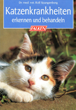 Katzenkrankheiten erkennen, Dr. Rolf Spangenberg, 1996_1 Katzenkrankheiten erkennen, Dr. Rolf Spangenberg, 1996_1
