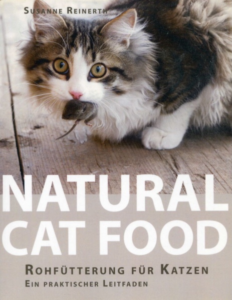 Natural Catfood, Susanne Reinert, 2008 Natural Catfood, Susanne Reinert, 2008