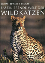 Faszinierende Welt der Wildkatzen, Line + Ricciuti_1 Faszinierende Welt der Wildkatzen, Line + Ricciuti_1